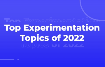 Top Experimentation trends on LinkedIn in 2022